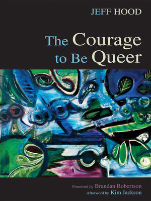 cover image of The Courage to Be Queer